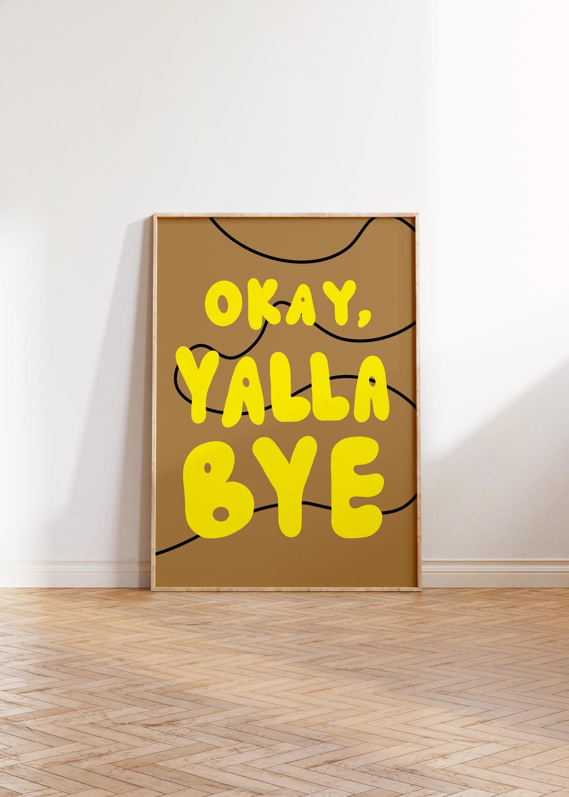 Okay Yalla Bye Bold Retro Yellow Typography Fun Quote Poster