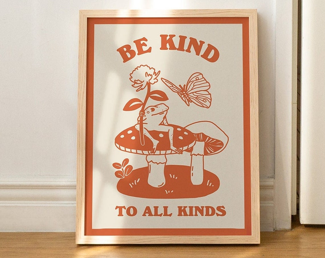 Be Kind Wall Print Mushroom Decor Print Cute Frog 70s Aesthetic Room Decor Retro Burnt Orange Poster