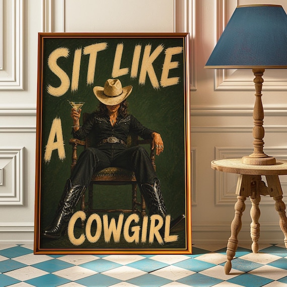 Sit Like A Cowgirl Poster Western Quote Martini Cowgirl Vintage Art