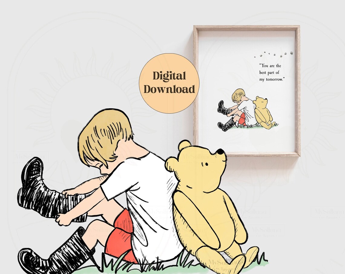 Best Part of My Tomorrow Christopher Robin Pooh Boots Colored Quote Poster