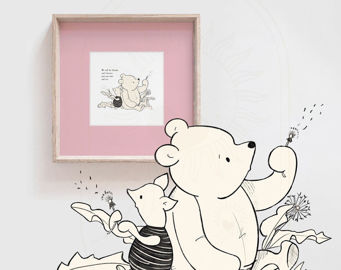 Winnie the Pooh We Will Be Friends Until Forever Dandelion Wish Poster