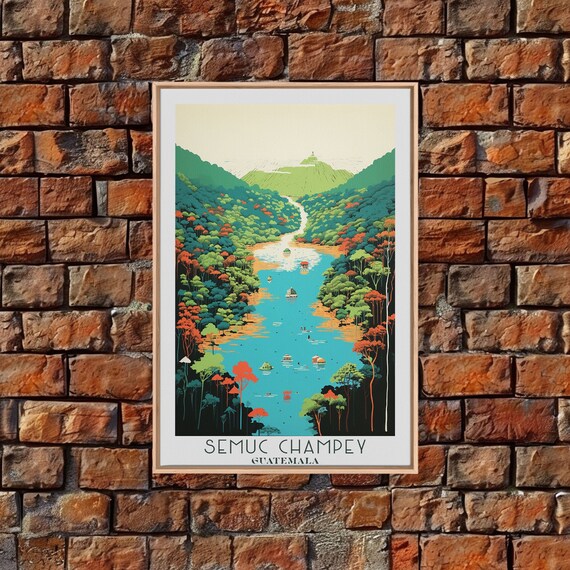 Semuc Champey Travel Poster Print Framed Wall Art Metal Wall Art Guatemala Art Gift For Him Original Wall Art Travel Gift
