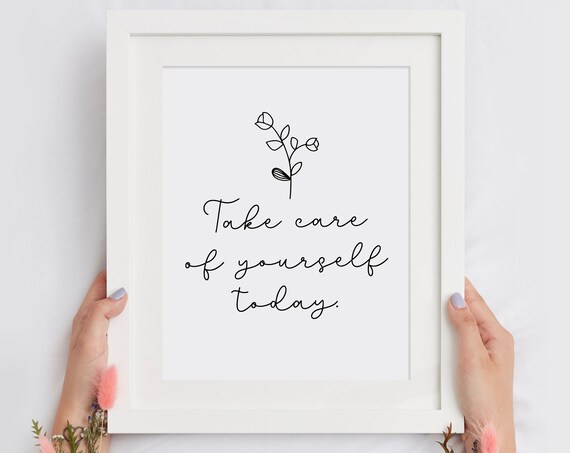 Take Care of Yourself Today Botanical Line Art Self Care Quote Poster
