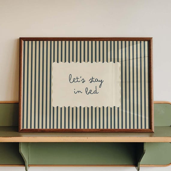 Bedroom Quote Wall Art Print Lets Stay In Bed Poster Blue Stripe Minimalist Decor Cozy Romantic Sign