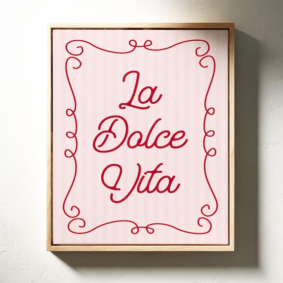 La Dolce Vita Poster With Red Script Scroll Border And Blush Stripes