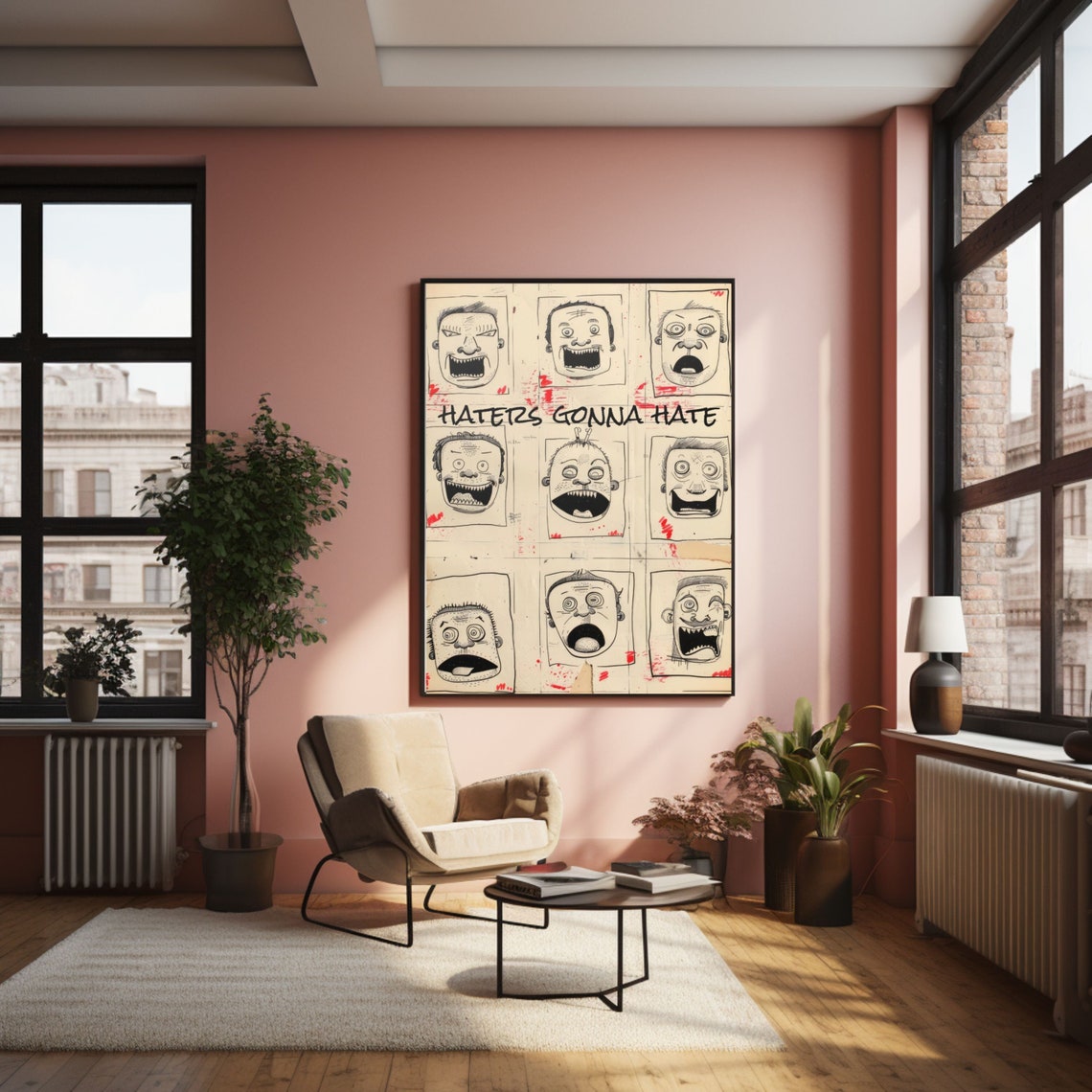 Haters Gonna Hate Nine Screaming Faces Funny Quote Wall Poster