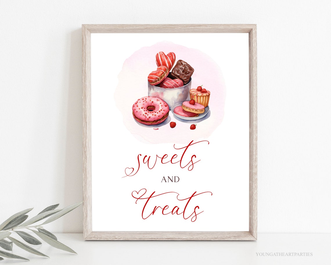 Valentines Themed Party Sweet And Treats Sign Galentines Party Sweet Treats Sign Valentines Party Decor Instant Vt1