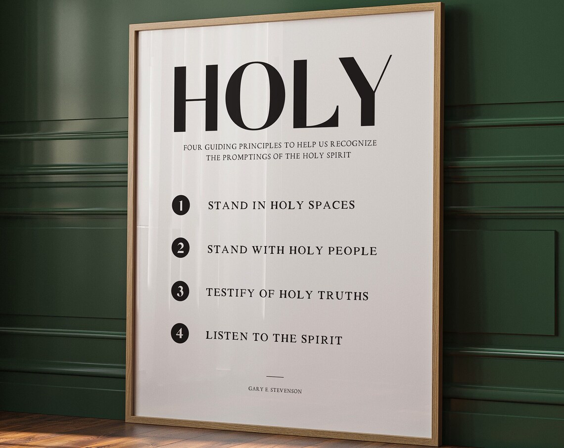 Latter Day Saint Art General Conference 2023 Gary E Stevenson Quote Lds Wall Art Lds Home Decor Lds Scripture Quote Stand In Holy