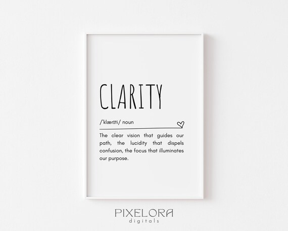 Clarity Definition Wall Art Inspirational Quote Motivational Poster Personal Growth Office Decor