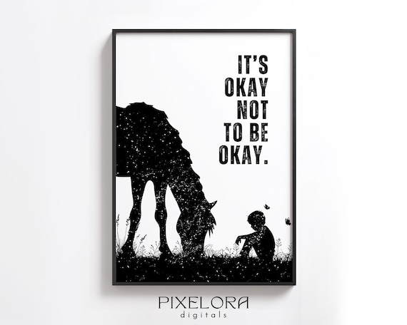Its Okay Not to Be Okay Horse Child Meadow Silhouette Quote Poster