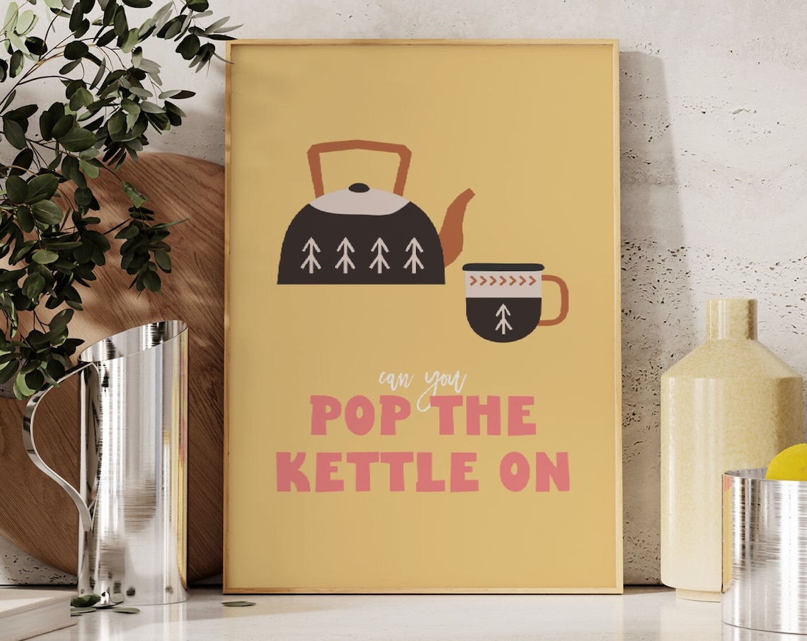 Pop The Kettle On Nordic Kitchen Art Print