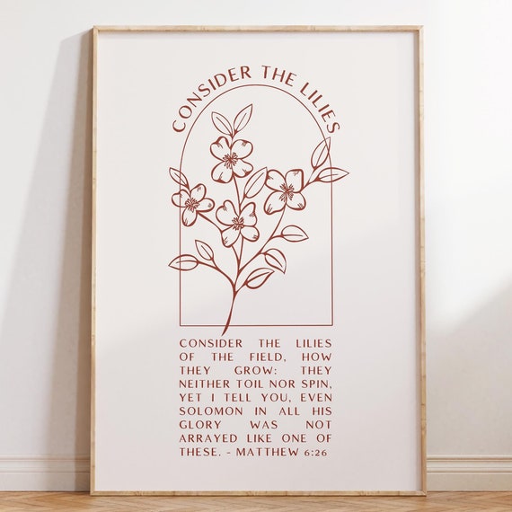 Consider The Lilies Christian Wall Art Scripture Wall Art Gift Dorm Room Essentials Wall Art Trendy Apartment Housewarming Gift