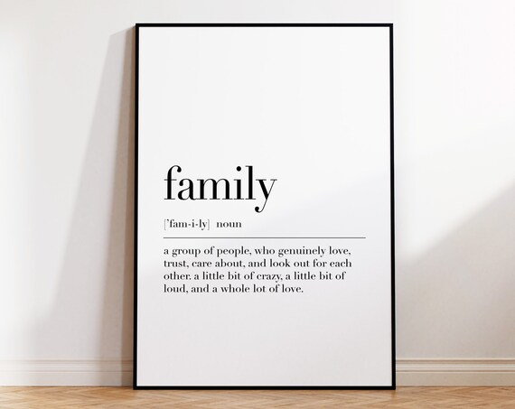 Family Family Print Family Poster Family Definition Definition Poster Family Wall Art Poster Family Definition Print