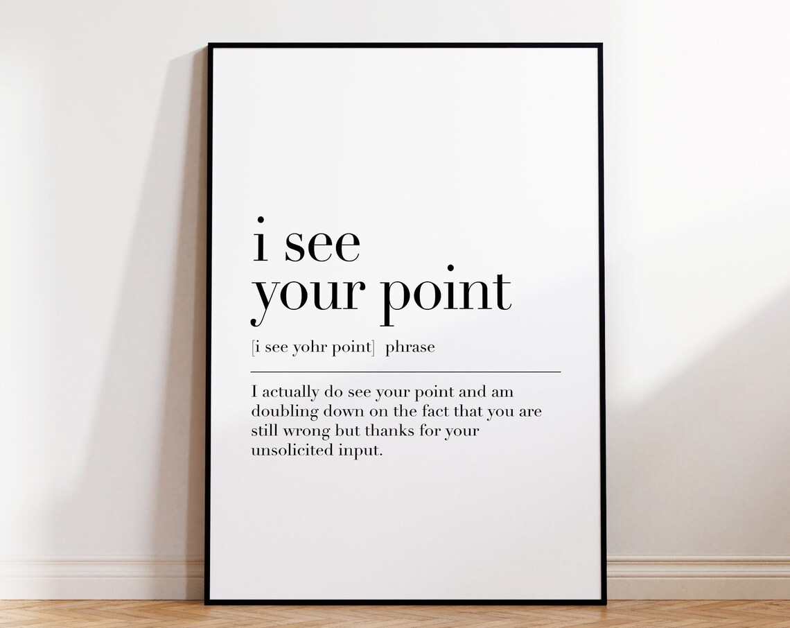 I See Your Point I See Your Point Print I See Your Point Poster Funny Office Decor Definition Poster Office Signs - Image 4