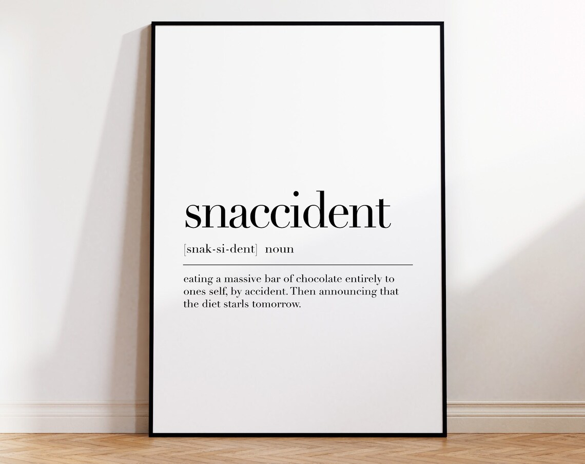 Snaccident Snaccident Definition Print Definition Poster Snaccident Quote Print Snaccident Definition Wall Art Decor - Image 4
