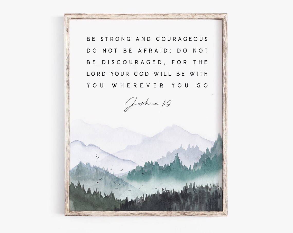 Joshua 19 Be Strong And Courageous Bible Verse