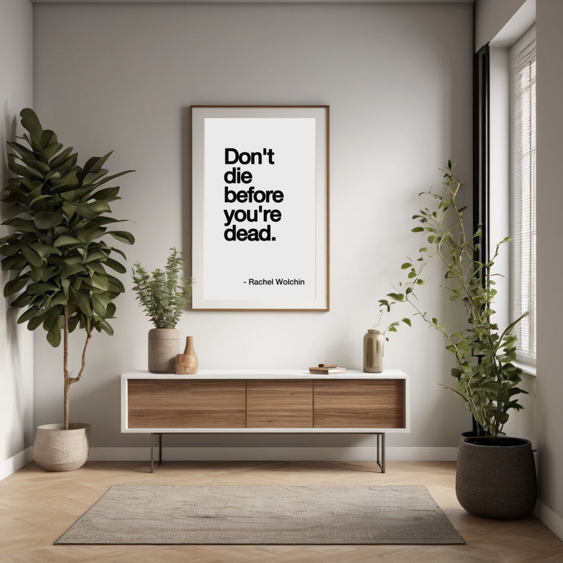 Don't Die Before You're Dead Rachel Wolchin Quote Minimal Poster
