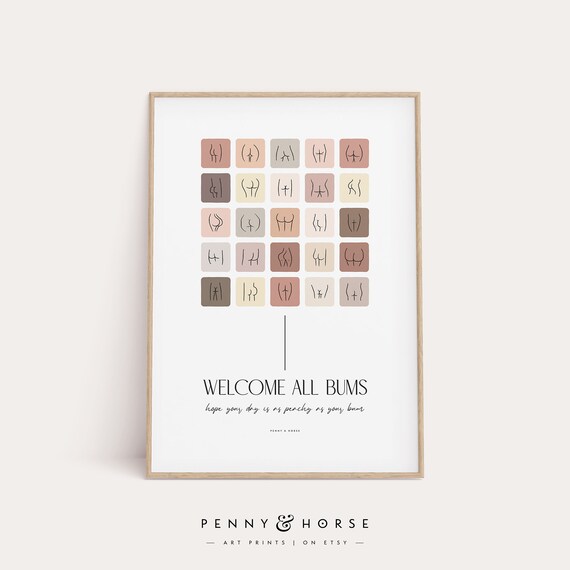 Welcome All Bums Funny Bathroom Art Peachy Butt Illustrations Wall Poster