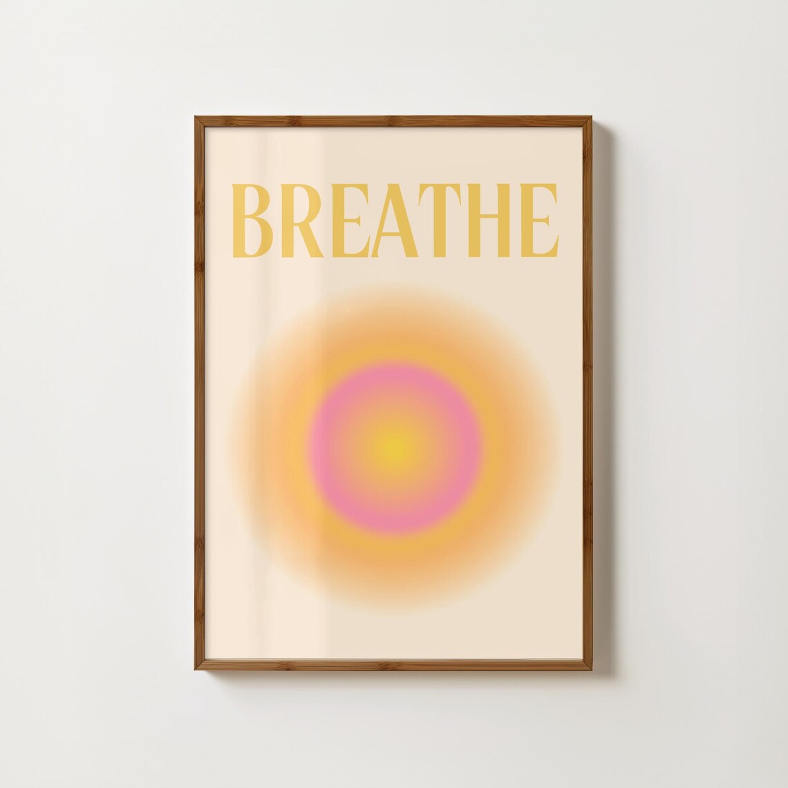 Breathe Print Aura Poster Meditation Wall Art Spiritual Prints Orange Gradient Print Manifest Poster Positive Affirmation 7 Chakra Wall Art