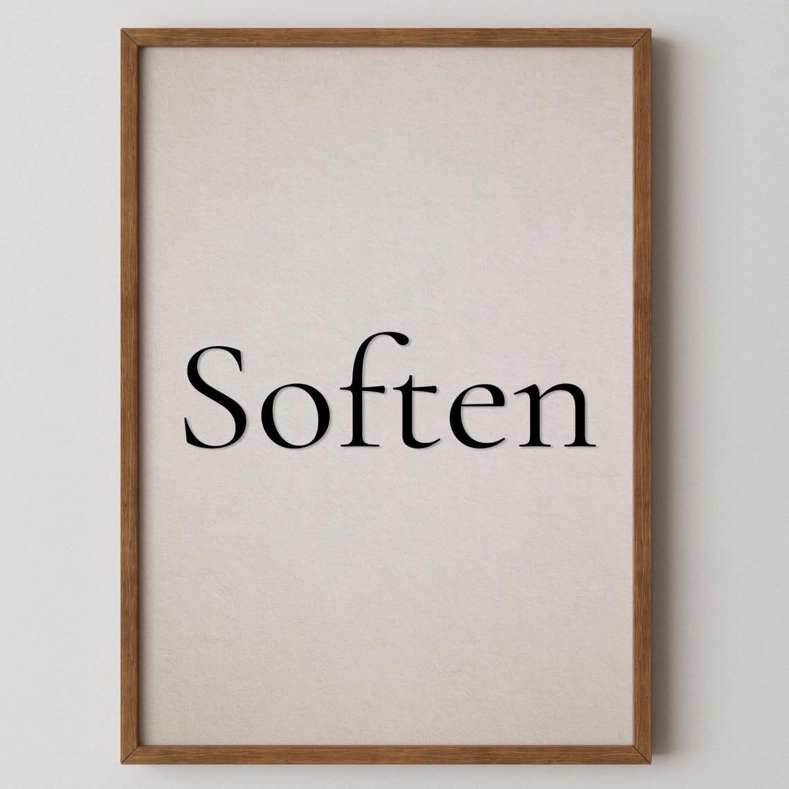 Mindfulness Typography Print Soften Quote Neutral Calm Decor