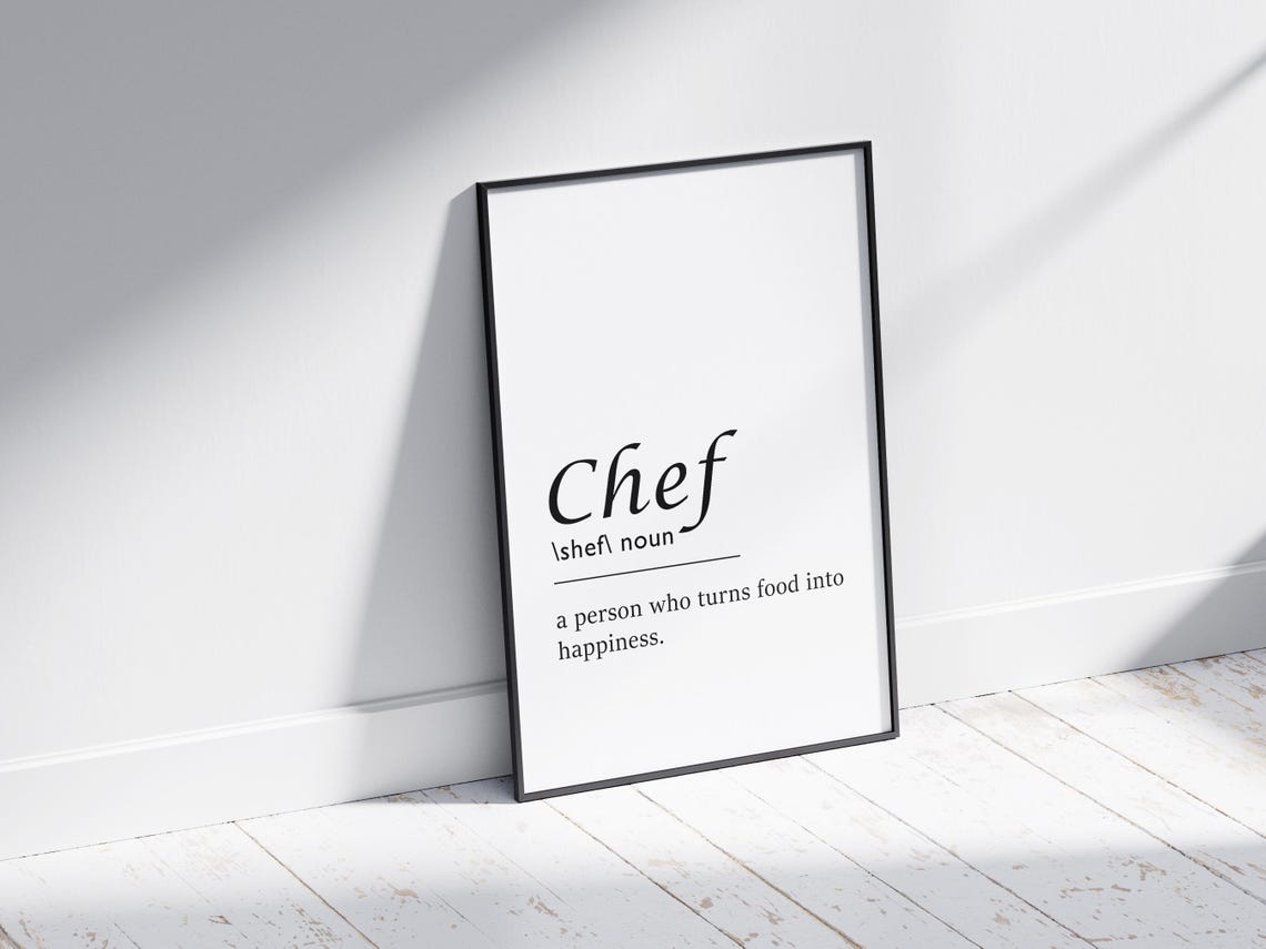 Chef Definition Turns Food Into Happiness Kitchen Gift Poster - Image 7