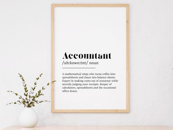 Accountant Definition Print Gift For Accountant Gift For Coworker Accountant Decor Accounting Professionals Print Funny Gifts