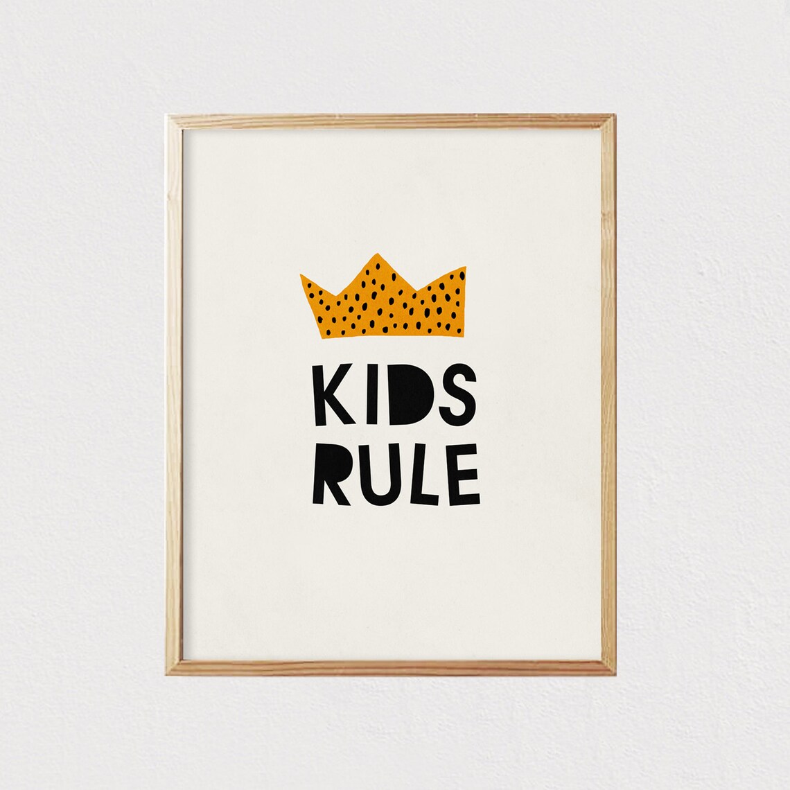 Kids Rule with Gold Spotted Crown Playful Nursery Quote Wall Poster