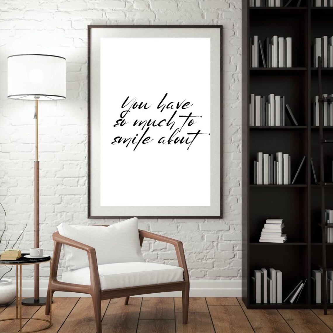 You Have So Much To Smile About Quote Poster - Image 2