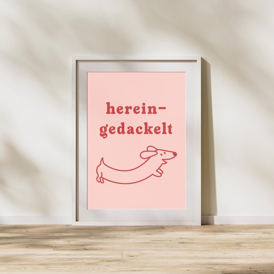 Hereingedackelt Quote, Motivational Inspiration Poster