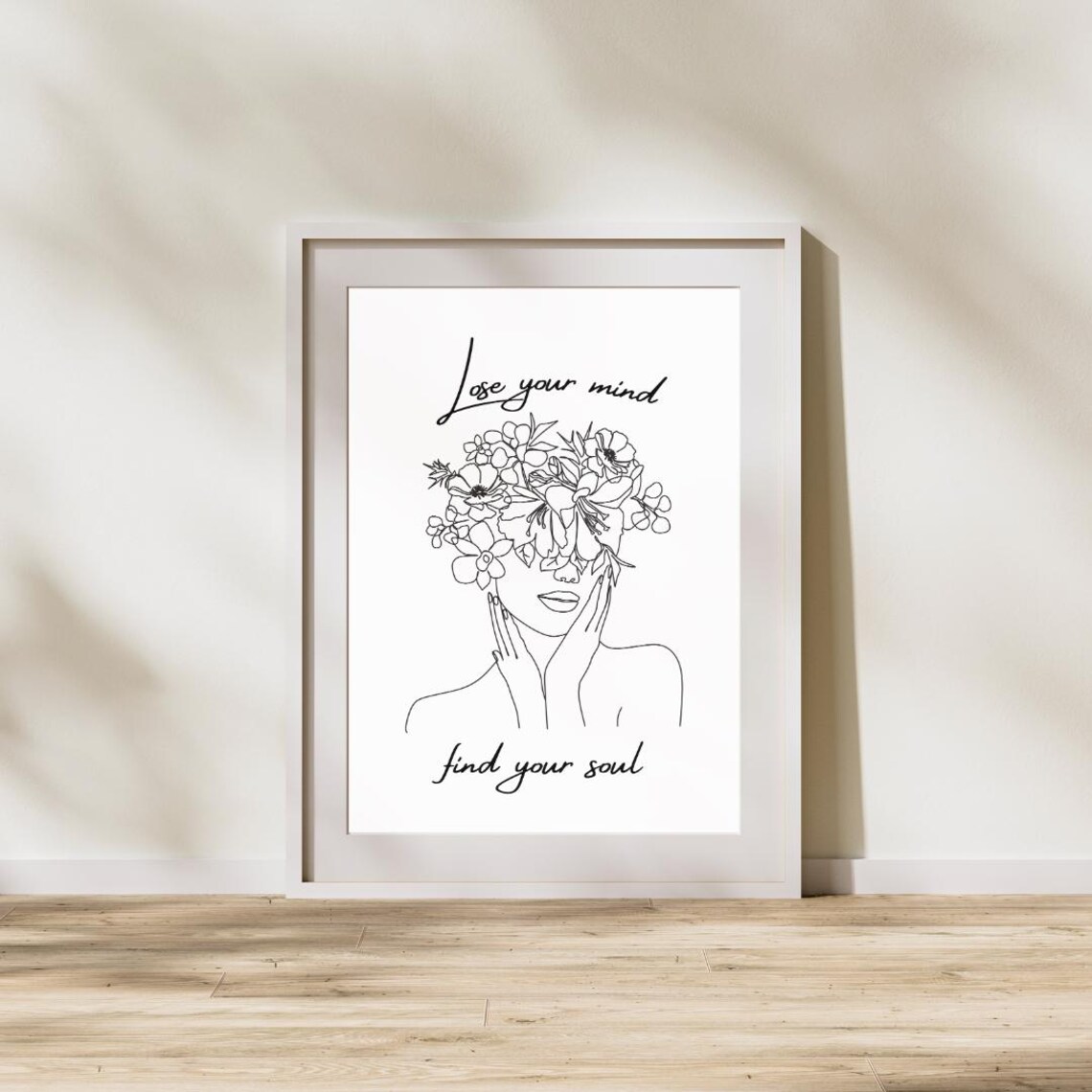 Lose Your Mind Quote, Motivational Art Print