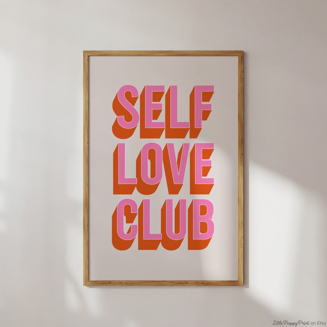 Self Love Club Pink Orange Retro 3D Typography Mantra Poster