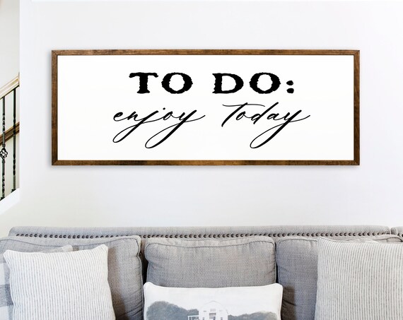 To Do Enjoy Today Daily Affirmation Inspirational Wood Sign Wall Art