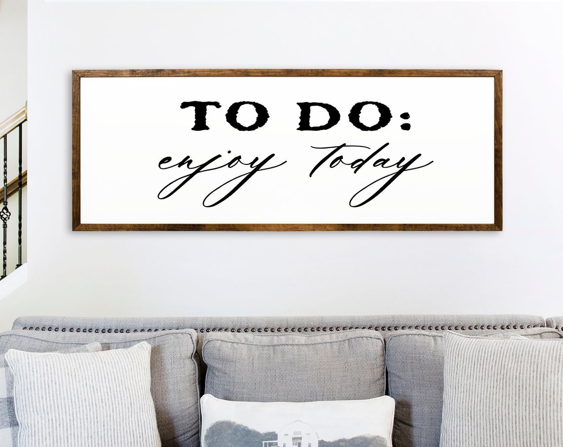 To Do Enjoy Today Daily Affirmation Inspirational Wood Sign Wall Art