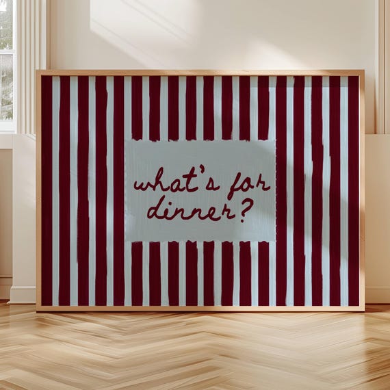 Whats For Dinner Quote Print Horizontal Funny Typography Kitchen Poster Hand Drawn Retro Striped Blue Ruby Textured Oil Painting Wall Art