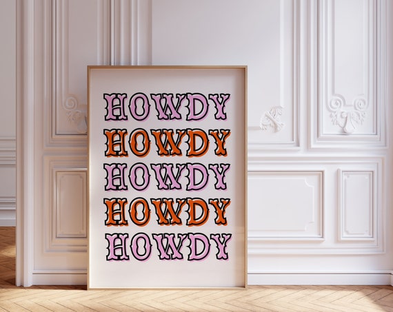 Howdy Typography Print Pink Orange Two Styles Western Wall Art Cowgirl Cowboy Retro Wall Art Colorful Vintage Hallway Art Print