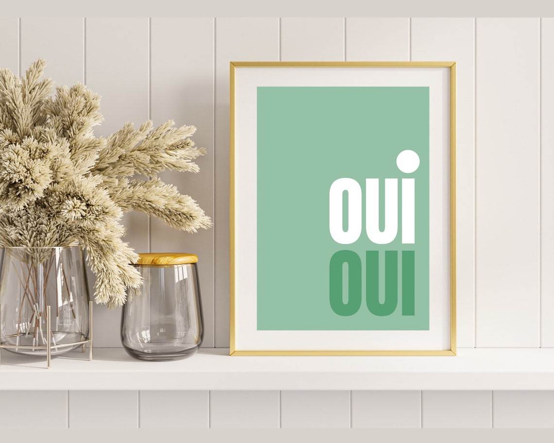 Oui Oui French Typography Poster In White And Green On A Mint Wall - Image 3