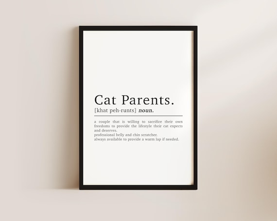 Cat Parent Definition, Cat Lover Wall Art Print