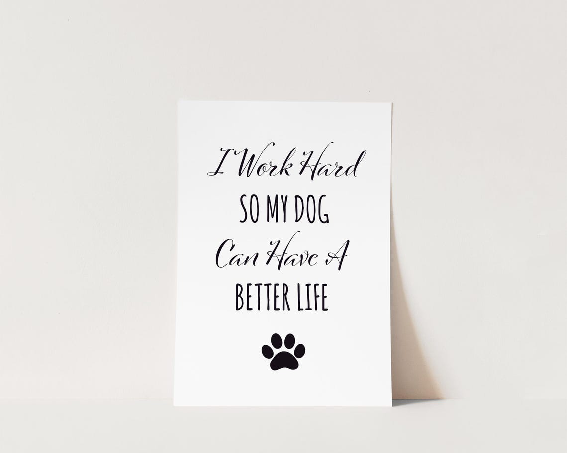 Dog Mum Gift Dog Mum Quote Print Dog Gifts Gifts For Dog Lovers Dog Gifts For Owner Dog Lover Gift Dog Owner Gifts For Mum Dog Prints - Image 3