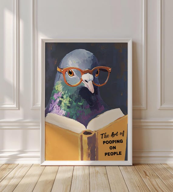 Hilarious Pigeon Pooping Bathroom Humor Art Print