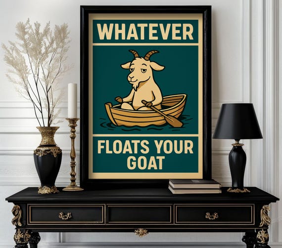 Funny Animal Quote Poster Retro Wall Artwhatever Floats Your Goat White Elephant Gift Lover Cute Motivational Art 86