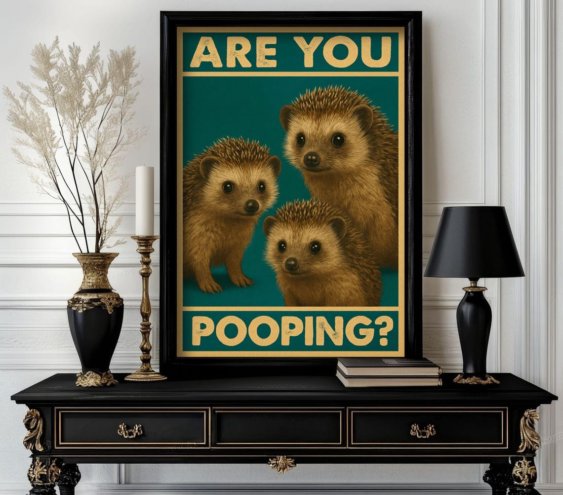 Funny Hedgehogs Asking Are You Pooping Retro Bathroom Humor Poster
