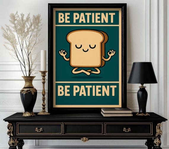 Funny Animal Quote Poster Be Patient Trending Decor White Elephant Gift Lover Cute Motivational Art 3