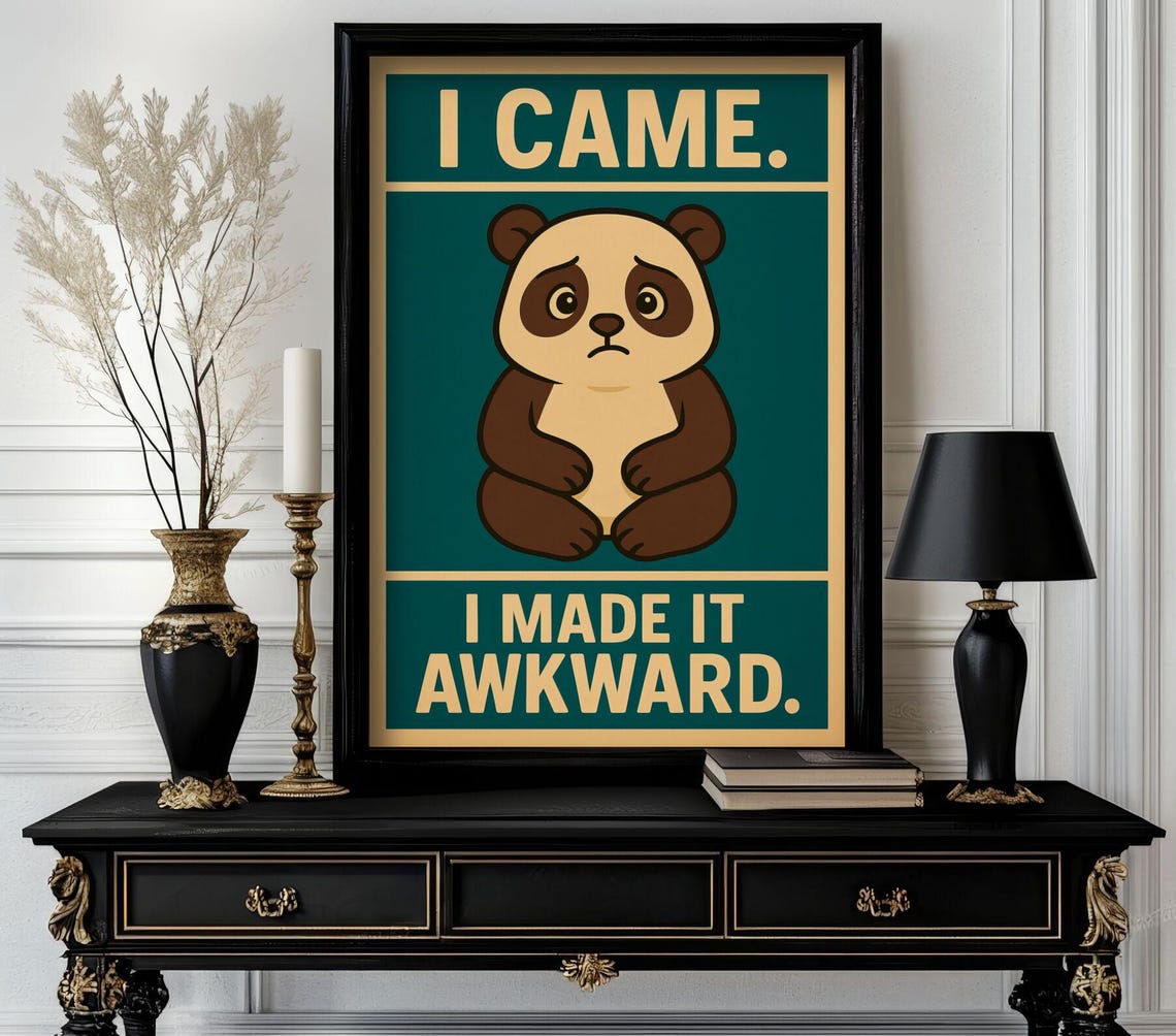 I Came I Made It Awkward Sad Panda Retro Teal Cream Funny Wall Poster