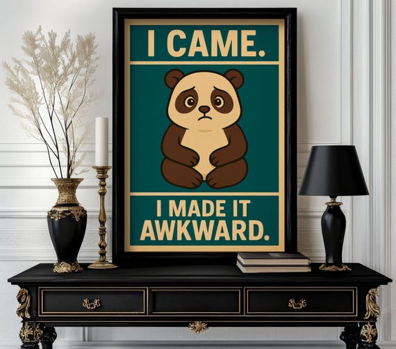 Funny Animal Quote Poster I Came Made It Awkward Trending Decor White Elephant Gift Lover Cute Motivational Art 56