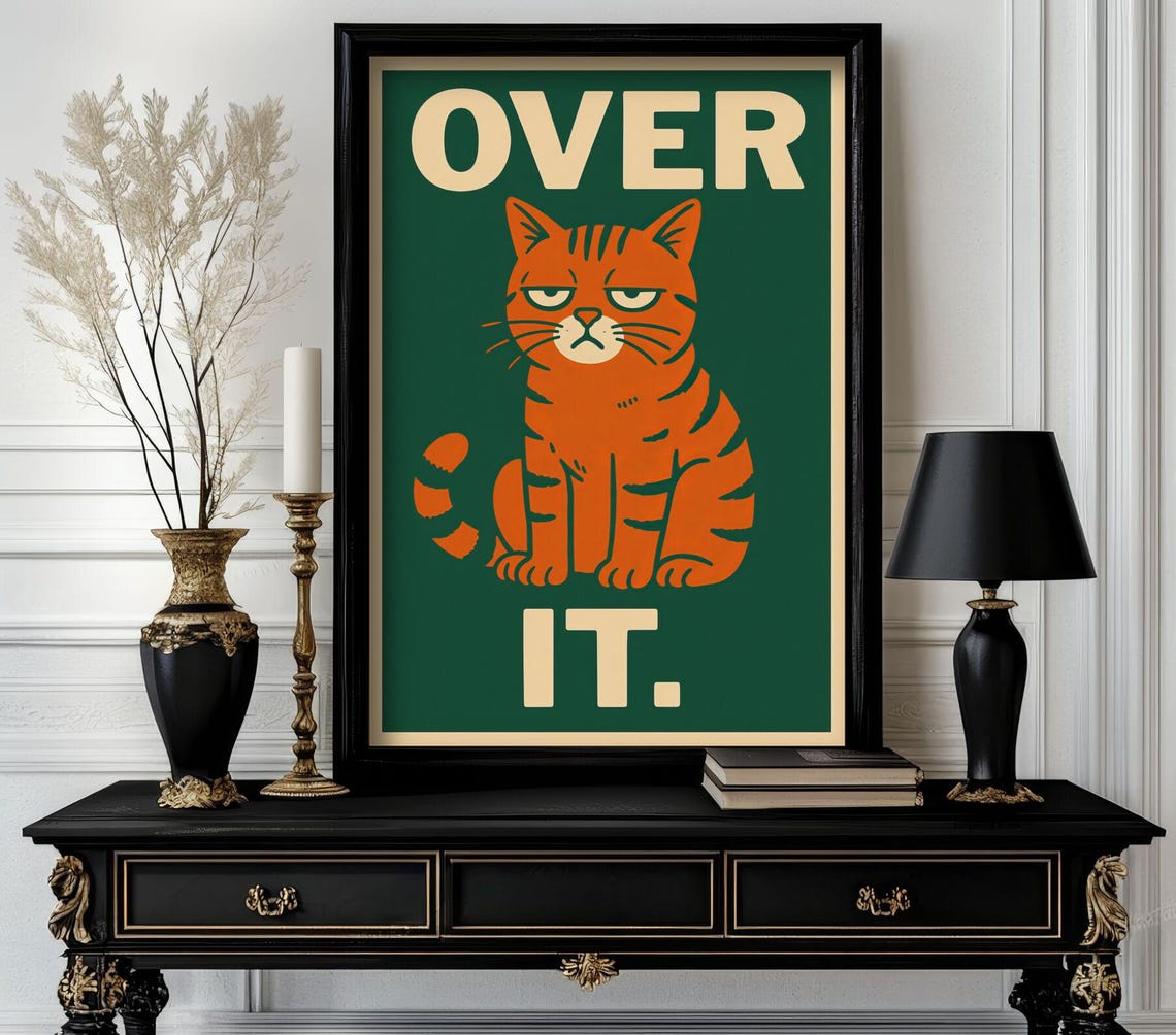 Over It Grumpy Orange Tabby Cat Retro Funny Animal Quote Poster