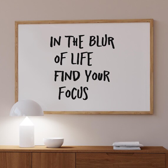 Find Your Focus Quote Print Minimalist Typography Art