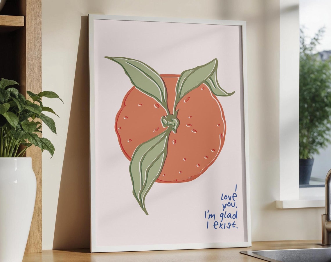 Orange Fruit Illustration I Love You Affirmation Kitchen Poster