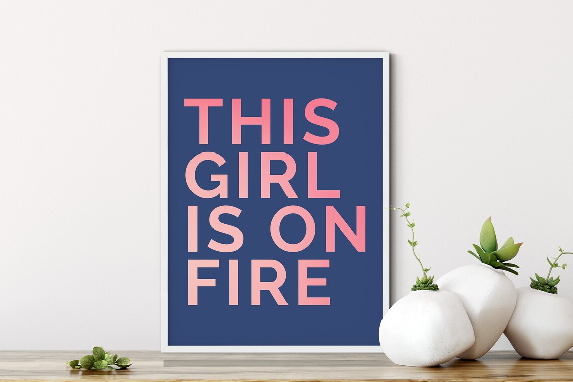 This Girl Is On Fire Feminist Art Feminism Poster Girl Gift Feminist Wall Art International Womens Day Inspirational Print