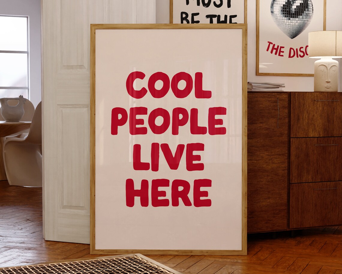 Cool People Live Here Typography Poster Art Print