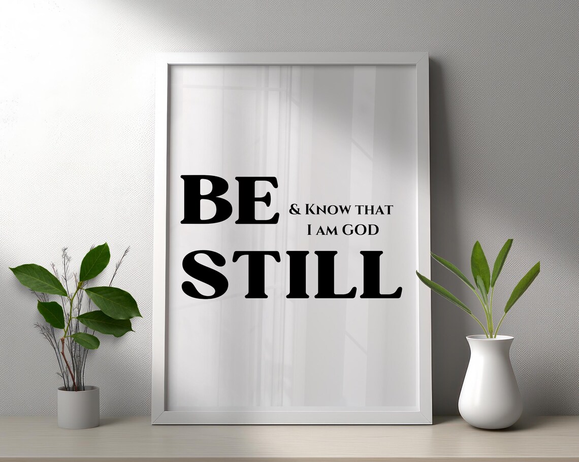 Be Still and Know That I Am God Bible Verse Faith Quote Poster - Image 2